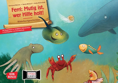 Ferri: Mutig ist, wer Hilfe holt!  Ferri: Mutig ist, wer Hilfe holt!