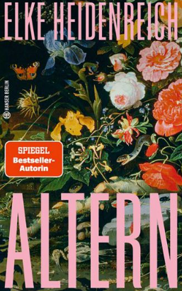 Elke Heidenreich: Altern - Copyright Cover: Hanser Berlin