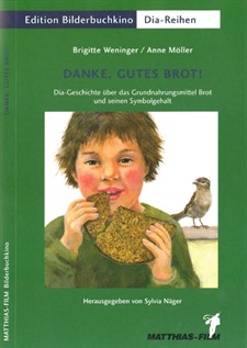 Danke, gutes Brot Danke, gutes Brot