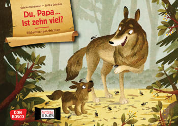 Du, Papa ... Ist zehn viel? Du, Papa ... Ist zehn viel?